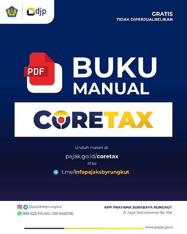 Buku dan Video Panduan CoretaxGratis Tidak Diperjual BelikanBisa diunduh di pajak.go.id/coretax Last update: 08/09/2025 Klik buat lompat:1️⃣ Panduan Singkat Implementasi Coretax Bagi Wajib Pajak 