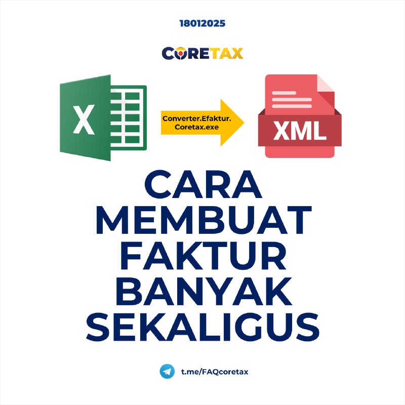 44. Bagaimana cara membuat faktur pajak banyak sekaligus menggunakan Excel dan XML pada CORETAX#eFaktur