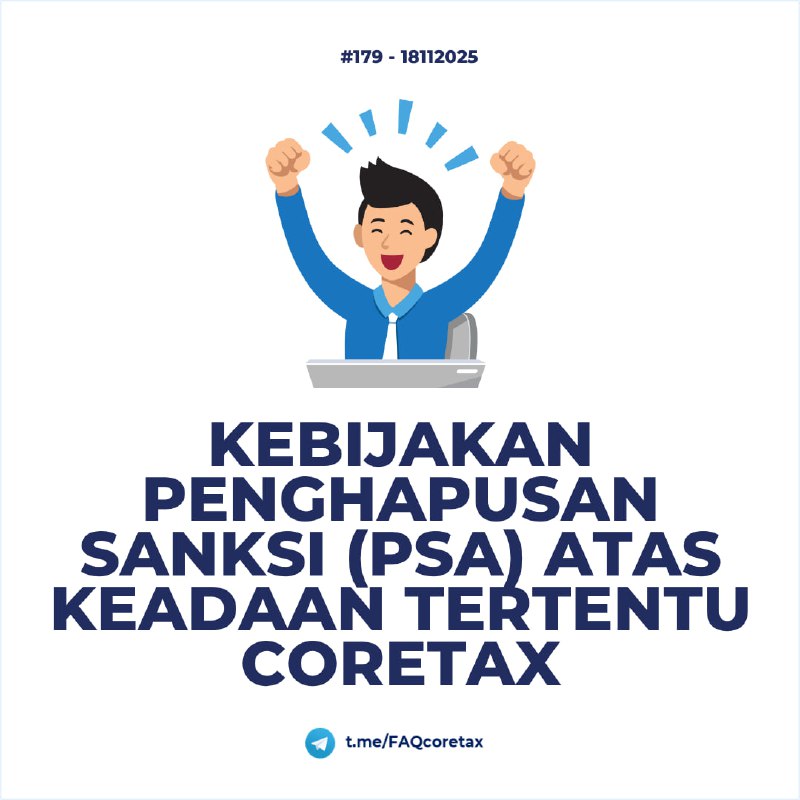 #Pembayaran179. Apakah terdapat kebijakan khusus penghapusan sanksi administrasi, mengingat WP mengalami kendala, masih beradaptasi,  dalam pelaksanaan hak dan pemenuhan kewajiban perpajakan selama masa transisi Coretax?Ada. DJP memberikan Kebijakan 