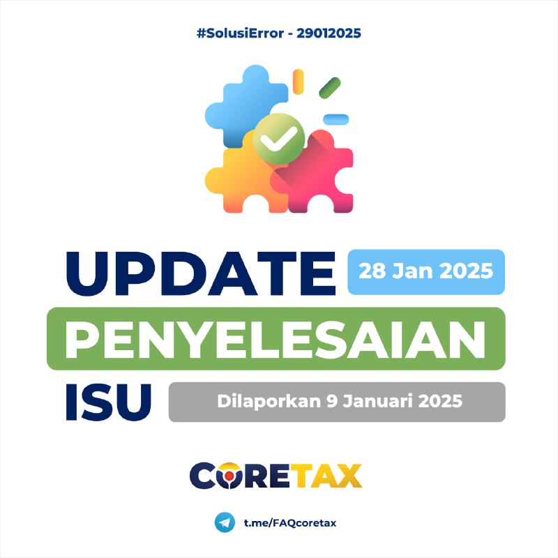 #SolusiError 📢 Update Isu & Penyelesaian Coretax Tanggal 9 Januari 2025 Tanggal Selesai: 28 Januari 2025 1️⃣ Wajib Pajak tidak dapat melakukan pembayaran utang pajak atas SKP dan STP yang terbit di sistem legacy 