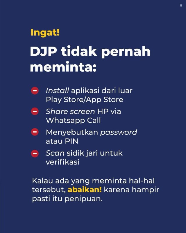 #KawanPajak tetap #WaspadaPenipuan dalam berbagai modus ‼️Jika dihubungi oknum yang mengaku sebagai pegawai/pejabat DJP melalui:📧 email tanpa domain pajak.go.id📱 pesan WA / 📞 panggilan teleponuntuk melakukan:📥 download aplikasi/file (.apk / .pdf palsu)🔗 klik link mencurigakan💰 transfer uang ke rekening pribadi🖥 meminta akses Share ScreenHarap abaikan instruksinya, dan segera konfirmasi ke kantor pajak terdekat atau hubungi Kring Pajak 1500200 atau IG @kringpajak1500200.