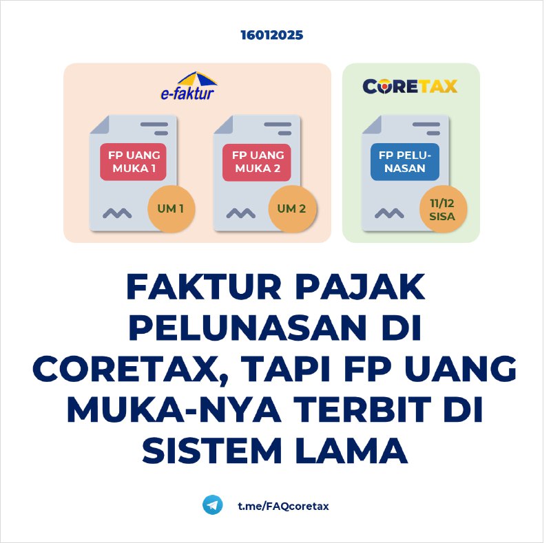 43. Bagaimana cara membuat FP pelunasan di Coretax bila FP Uang Mukanya berasal dari sistem lama (eFaktur Desktop)?  #eFaktur #Pelunasan