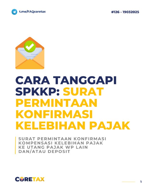 126. Bagaimana cara melakukan konfirmasi atas Surat Permintaan Konfirmasi Kelebihan Pajak (SPKKP) atau Surat Permintaan Konfimasi Kompensasi Kelebihan Pajak ke Utang Pajak WP Lain dan/atau Akun Deposit?#Pembayaran📌 Cara Konfirmasi Surat Permintaan Konfirmasi Kelebihan Pajak (SPKKP) di Coretax  
