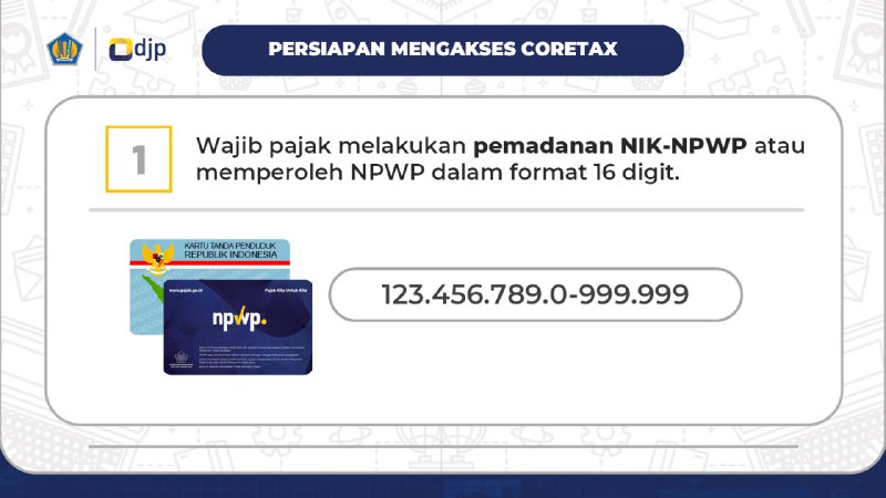 6. Apa yang harus dipersiapkan oleh Wajib Pajak Orang Pribadi atau Badan untuk menyambut Coretax?#Registrasi 