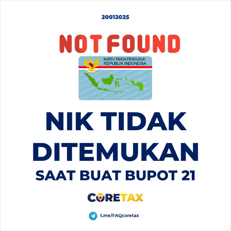 47. NIK Pegawai saat perekaman eBupot 21 di Coretax tidak ditemukan, padahal di DJP Online bisa dilakukan dan valid dengan Dukcapil?#Registrasi