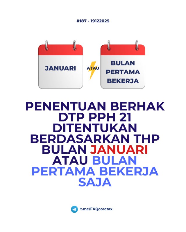 #PPhPasal21187. Dalam konteks PPh Pasal 21 DTP Pariwisata (PMK-72/2025). Jika gaji Jan–Nov di atas Rp10 juta sehingga PPh Okt–Nov tidak DTP, lalu Desember gaji turun di bawah Rp10 juta, apakah PPh Desember bisa DTP atau tetap terutang seperti biasa?Tetap terutang seperti biasa, tidak bisa DTP.