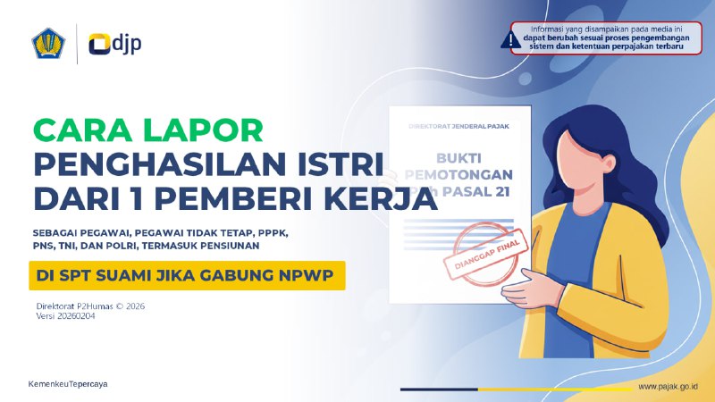 #SPTTahunanOP 📚 Materi Resmi DJP:CARA LAPOR PENGHASILAN ISTRIDARI 1 PEMBERI KERJA Sebagai Pegawai, Pegawai Tidak Tetap, Pppk, Pns, Tni, Dan Polri, Termasuk Pensiunan di SPT Tahunan Suami [ Jika Gabung NPWP ]🗃 Unduh di- FAQCoretax di sini- pajak.go.id/lapor-tahunan—t.me/FAQcoretax