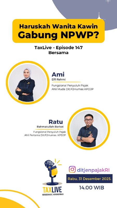 #ReminderSampai jumpa pukul 14.00 WIBdi instagram.com/ditjenpajakriInfo di IG Live ini akan jadi patokan kewajiban pajak suami istri, khususnya tahun pajak 2025, yang bisa membuat pajak nihil atau ada kurang bayar tambahan.Jika sudah tahu, apa yang harus dilakukan juga akan dibahas. Jangan sampai ga hadir!--t.me/FAQcoretax