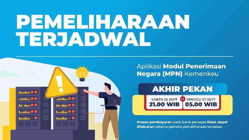 Terdapat informasi bahwa layanan MPN tidak dapat diakses pada: Hari Sabtu tanggal 26 September 2026 mulai pukul 21.00 WIB s.d. hari Minggu tanggal 27 September 2026 Pukul 05.00 WIB Sehingga dimohon para stakeholders tidak mengakses MPN (baik melalui interkoneksi API maupun web) pada kurun waktu tersebut dan silakan mengakses setelah  proses maintenance selesai. Proses pembayaran pada bank persepsi tidak dapat dilakukan selama periode pemeliharaan tersebut--t.me/FAQcoretax