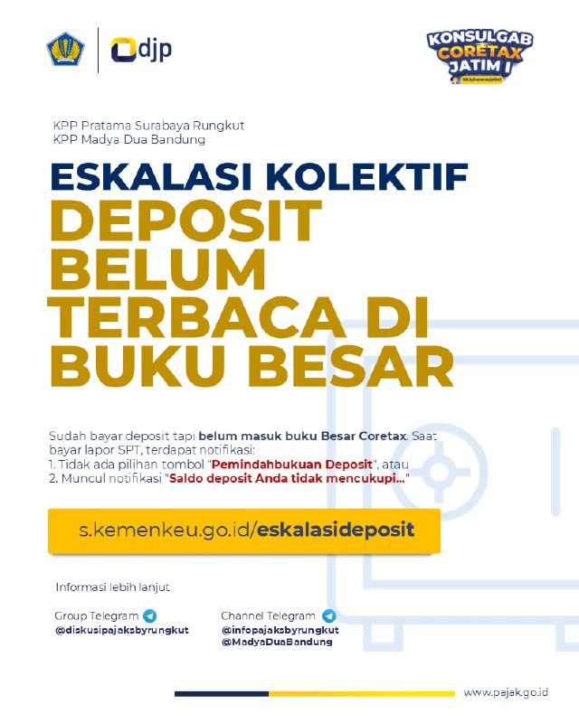 [ESKALASI KOLEKTIF]💡 Deposit Sudah Bayar, Tapi Belum Terbaca di Buku Besar Coretax?Jika  sudah setor deposit tapi saldonya belum masuk di Buku Besar Coretax, sehingga:1. Tidak muncul tombol 