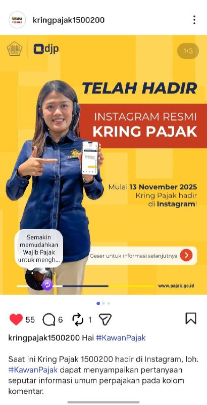 Saat ini Kring Pajak 1500200 hadir di instagram, Ioh. #KawanPajak dapat menyampaikan pertanyaan seputar informasi umum perpajakan pada kolom komentar.Apabila membutuhkan informasi lebih lanjut, #KawanPajak dapat menghubungi kami di kanal Kring Pajak 1500200 lainnya.Yuk, follow akun ini ya!✅ instagram.com/kringpajak1500200#PajakTumbuhlndonesiaTangguh