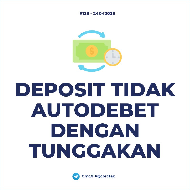 133. Saya takut mengisi deposit karena terdapat Debit Tersisa di Buku Besar saya, apakah akan autodebet?#Pembayaran