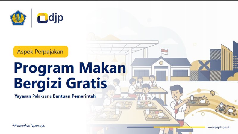  #MateriEdukasiSalindia Aspek Perpajakan Program Makan Bergizi Gratis (MBG) bagi Wajib Pajak telah disediakan di pajak.go.idLink shortnya: s.kemenkeu.go.id/aspekpajakMBG—t.me/FAQcoretax
