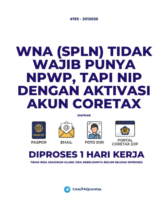 #Registrasi193. Bagaimana jika Warga Negara Asing (WNA) yang memang bukan Wajib Pajak di Indonesia, tapi butuh tanda tangan SPT Tahunan di Coretax karena merupakan Signer atau PIC dari suatu Wajib Pajak Badan Indonesia, apakah perlu daftar NPWP?✅ Jawaban singkat: TIDAK perlu daftar NPWPWarga Negara Asing (WNA) yang bukan Subjek Pajak Dalam Negeri (SPDN) dan tidak memiliki kewajiban pajak di Indonesia, tidak wajib mendaftar NPWP, meskipun:- Bertindak sebagai Signer atau PIC- Menandatangani SPT Tahunan- Mewakili Wajib Pajak Badan di Indonesia di Coretax👉 Solusinya cukup: Aktivasi Akun Coretax untuk bisa mengakses Coretax (memperoleh Nomor Induk Perpajakan), bukan pendaftaran NPWP.🔐 Kenapa Tidak Perlu NPWP?