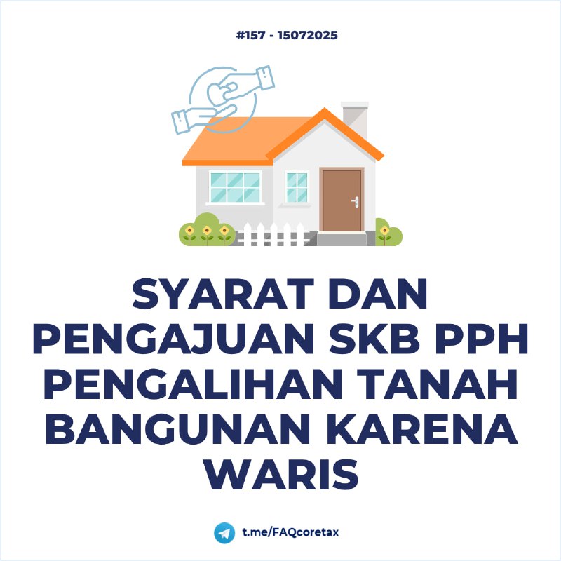 #LayananAdministrasi157. Apa saja syarat dan proses pengajuan SKB PPh atas pengalihan tanah/bangunan karena waris?📑 Syarat & Proses Pengajuan SKB PPh Wariscfm PER-08/PJ/2025 - berlaku 21 Mei 2025✅ Penghasilan karena Waris = Dikecualikan dari PPh- Ahli waris tidak wajib bayar PPh Final atas pengalihan tanah/bangunan karena waris.- Pengecualian dibuktikan dengan Surat Keterangan Bebas (SKB) dari DJP.🤷‍♂️ Siapa yang Mengajukan?