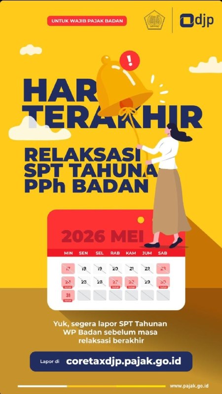 #Reminder Batas waktu relaksasi SPT Tahunan bagi WP Badan yang masa pajak pembukuannya Januari s.d. Desember, jatuh pada HARI INI.Kecuali, bagi yang sudah memperoleh persetujuan perpanjangan SPT Tahunan, mengikuti tanggal sesuai permohonannya (maks 2 bulan). Untuk SPT Masa PPN masa April: batas bayar dan lapornya mundur sampai hari kerja berikutnya, Selasa, 2 Juni 2026.--t.me/FAQcoretax