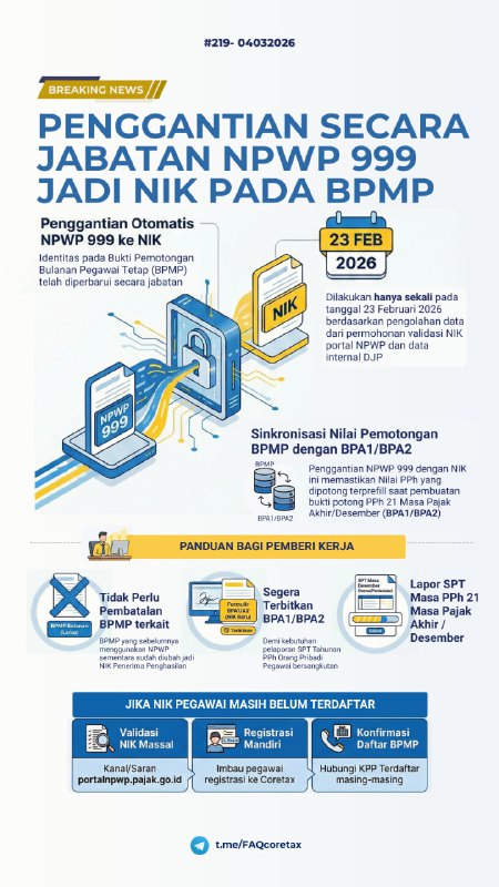 📢 #BreakingNews[ Penggantian Jabatan NPWP Sementara (999) Menjadi NIK valid pada Bukti Potong PPh 21 Bulanan (BPMP) ]Yth. Wajib Pajak Pemberi Kerja,