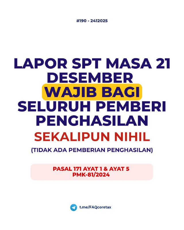 #SPT21 #Pembayaran190. Apakah pemotong PPh Pasal 21 wajib lapor SPT Masa bulan Desember meskipun nihil atau tidak ada pembayaran penghasilan?✅ YA, TETAP WAJIB.