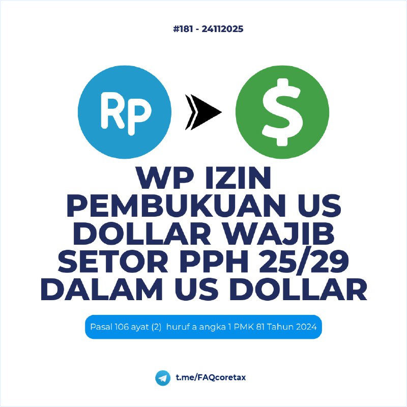 #Pembayaran181. Apakah WP dengan izin pembukuan USD boleh bayar angsuran PPh 25 pakai Rupiah di tahun pajak 2025?Tidak boleh ❌ 