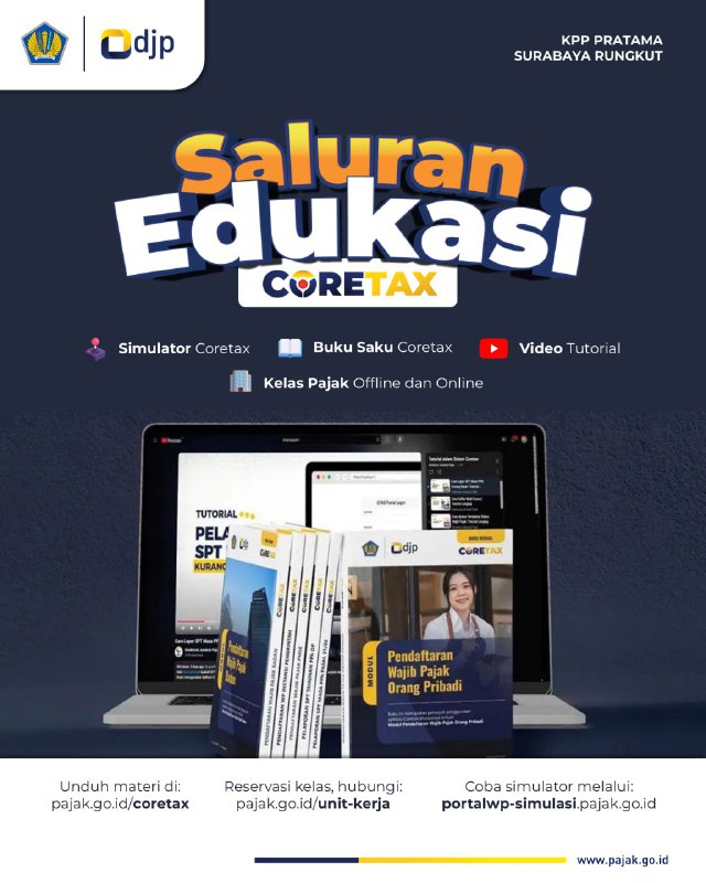 Saluran Edukasi Coretax gratis resmi dari DJP:🌐 Simulator CORETAX Terpandu: portalwp-simulasi.pajak.go.id🎥 Video Tutorial: youtube.com/ditjenpajakri📘 Buku Saku CORETAX: unduh di pajak.go.id/coretax🎓 Kelas Pajak di KPP: hubungi KPP terdaftar di pajak.go.id/unit-kerja🖼 Paparan Coretax:unduh di 