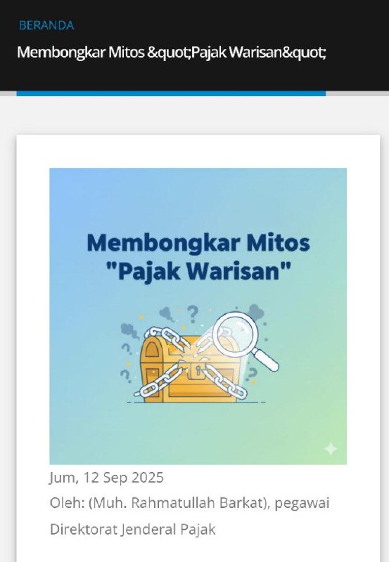 Pernah dengar kabar bahwa warisan kena pajak besar?Faktanya, itu hanya mitos. Warisan bukan objek Pajak Penghasilan. Ada mekanisme resmi agar ahli waris tidak terbebani, cukup dengan mengurus SKB dan memenuhi ketentuan BPHTB.Artikel saya ini bisa membantu banyak keluarga lebih tenang saat menghadapi proses warisan, lengkap dengan langkah pengajuan di Coretax 👉 