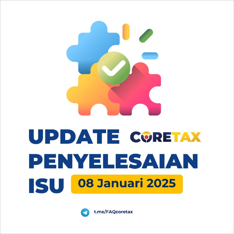 #SolusiError 📢 Update Isu & Penyelesaian Coretax📋 *Tanggal Penyelesaian:* 6, 7, dan 8 Januari 2025DJP telah menyelesaikan beberapa isu eksternal terkait penggunaan Coretax DJP, khususnya dalam registrasi data, akses sistem & OTP, dan pengajuan SKB.📌 Penyelesaian yang dilakukan mencakup:  