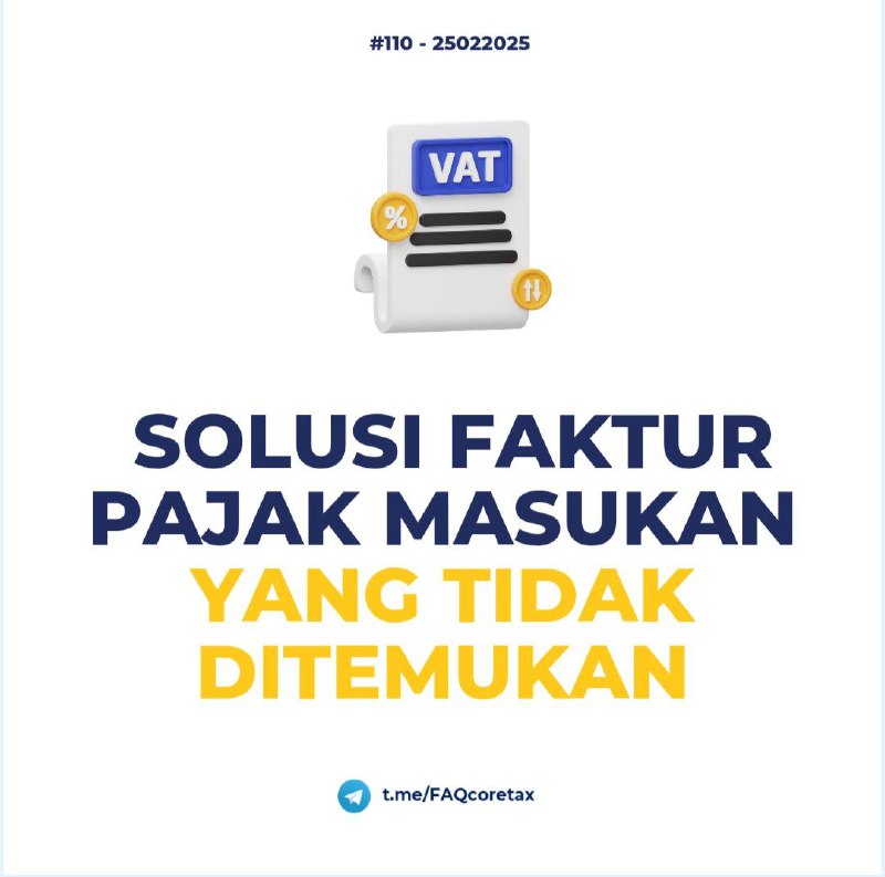 110. Faktur Pajak Masukan tidak ditemukan di grid Faktur Pajak Masukan, apa solusinya?#eFaktur