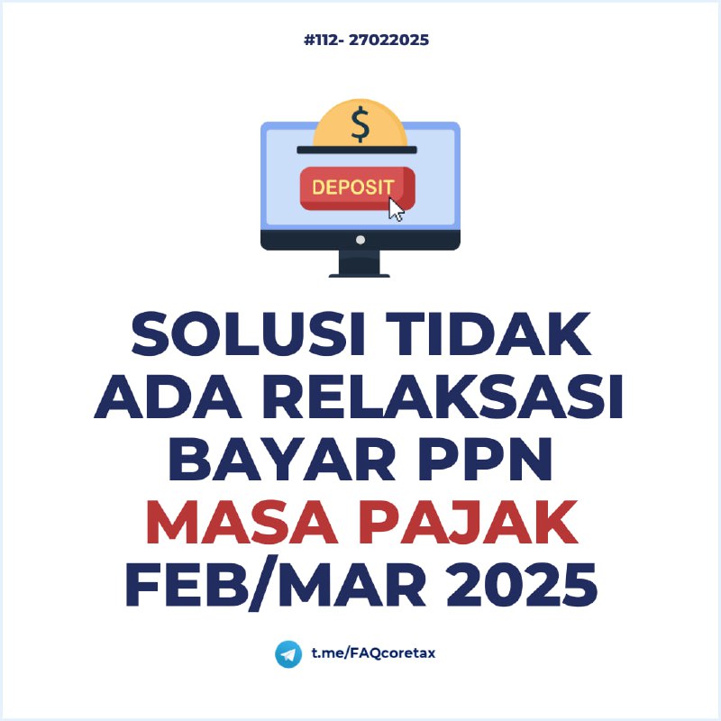 112. Sesuai KEP 67, Batas waktu lapor SPT PPN diberikan relaksasi untuk masa Februari dan Maret, bagaimana dengan pembayarannya? Kan submit and pay baru dapat billing?#Pembayaran