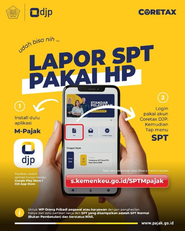 📱 LAPOR SPT TAHUNAN CORETAX VIA HP SEKARANG BISA!🔎 LANGKAH:1. Install aplikasi M-Pajak dari Google Play Store atau iOS App Store.2. Login menggunakan akun Coretax DJP Anda.3. Pilih menu SPT.4. Isi dan kirimkan laporan pajak sesuai dengan panduan yang tersedia.✅ JANGAN LUPA:• Pastikan Anda mengunduh aplikasi M-Pajak hanya melalui Playstore atau Appstore. (HATI HATI)• Kriteria: Fitur ini saat ini diperuntukkan bagi WP Orang Pribadi Pegawai/Karyawan dengan penghasilan dari Satu Pemberi Kerja.• Status SPT: Hanya untuk SPT Normal (Bukan Pembetulan) dan berstatus Nihil.📲  TUTORIAL LENGKAP, kunjungi:🔗 s.kemenkeu.go.id/SPTMpajak--t.me/FAQcoretax📱 LAPOR SPT TAHUNAN CORETAX VIA HP SEKARANG BISA!🔎 LANGKAH:1. Install aplikasi M-Pajak dari Google Play Store atau iOS App Store.2. Login menggunakan akun Coretax DJP Anda.3. Pilih menu SPT.4. Isi dan kirimkan laporan pajak sesuai dengan panduan yang tersedia.✅ JANGAN LUPA:• Pastikan Anda mengunduh aplikasi M-Pajak hanya melalui Playstore atau Appstore. (HATI HATI)• Kriteria: Fitur ini saat ini diperuntukkan bagi WP Orang Pribadi Pegawai/Karyawan dengan penghasilan dari Satu Pemberi Kerja.• Status SPT: Hanya untuk SPT Normal (Bukan Pembetulan) dan berstatus Nihil.📲  TUTORIAL LENGKAP, kunjungi:🔗 s.kemenkeu.go.id/SPTMpajak--t.me/FAQcoretax