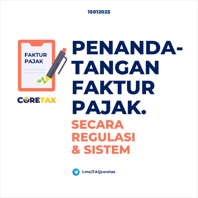 41. Siapa yang bisa menjadi penandatangan Faktur Pajak dalam regulasi pajak dan bagaimana caranya di Coretax?  #ManajemenAkses#eFaktur