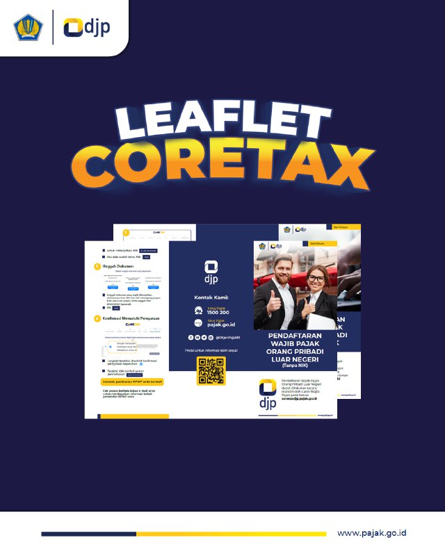 Daftar Leaflet Panduan CoretaxResmi dari DJPDiupdate berkalaLast update 06.02.2025Klik untuk lompat:#LeafletCoretax | atau klik:1. Pendaftaran WP OP Penduduk2. Pendaftaran WP OP LN Coretax3. Tax VAT Refund For Tourist 2025 (English)4. Tutorial Kode Otorisasi DJP—@FAQcoretax